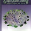 Glass Kiln Casting With Colour De Verre