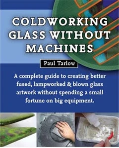Coldworking Glass Without Machines