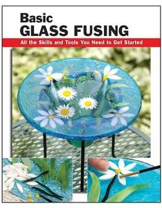 Basic Glass Fusing